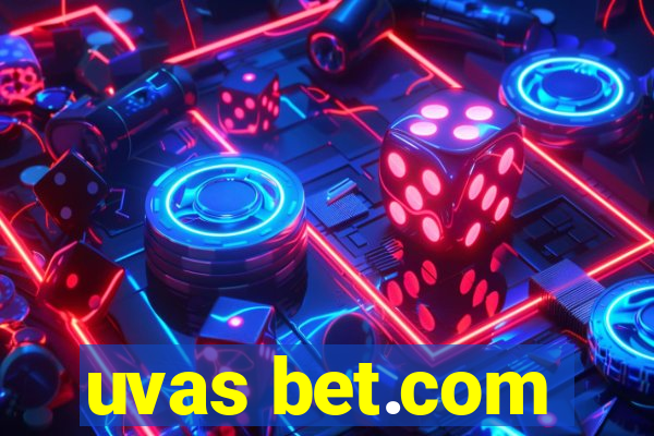 uvas bet.com